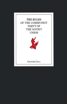 The Rules of the Communist Party of the Soviet Union