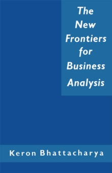 The New Frontiers for Business Analysis