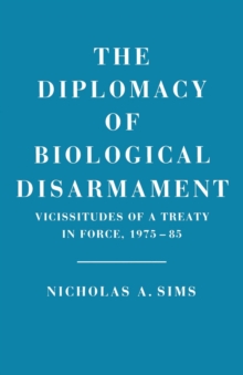 Diplomacy of Biological Disarmament