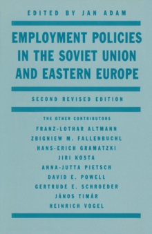 Employment Policies in the Soviet Union and Eastern Europe