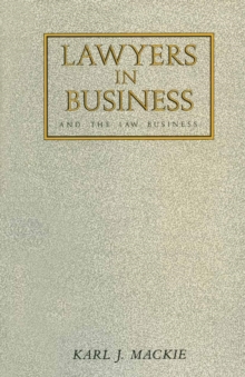 Lawyers in Business : And The Law Business