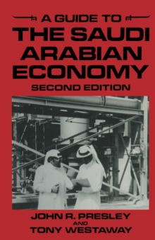 A Guide to the Saudi Arabian Economy