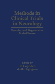 Methods in Clinical Trials in Neurology : Vascular and Degenerative Brain Disease