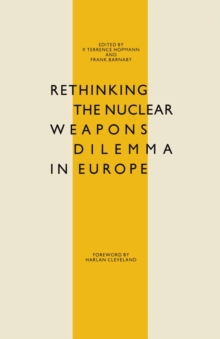 Rethinking the Nuclear Weapons Dilemma in Europe