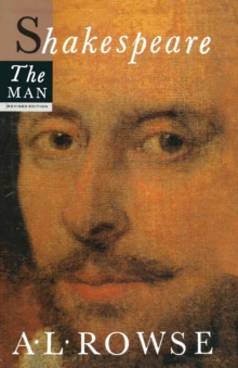 Shakespeare the Man : Revised edition