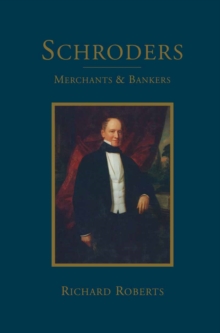 Schroders : Merchants & Bankers