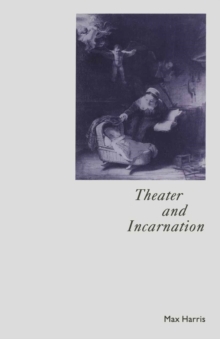 Theater and Incarnation