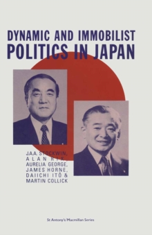 Dynamic and Immobilist Politics in Japan