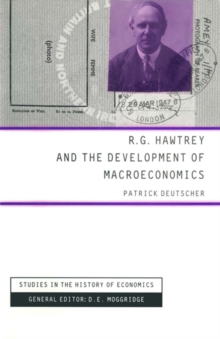 R.G.Hawtry and the Development of Macroeconomics