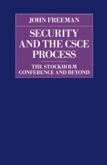 Security and the CSCE Process : The Stockholm Conference and Beyond