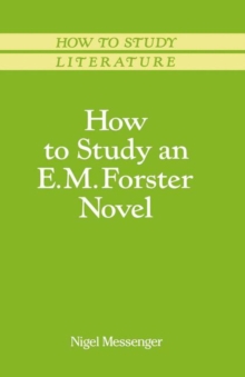 How to Study an E. M. Forster Novel