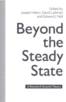 Beyond the Steady State : A Revival of Growth Theory