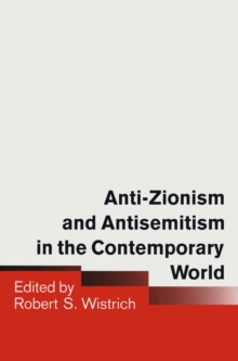 Anti-Zionism and Antisemitism in the Contemporary World