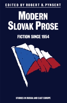 Modern Slovak Prose : Fiction since 1954