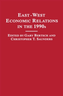 East-West Economic Relations in the 1990s