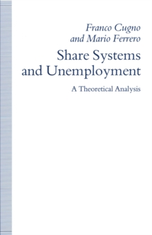 Share Systems and Unemployment : A Theoretical Analysis