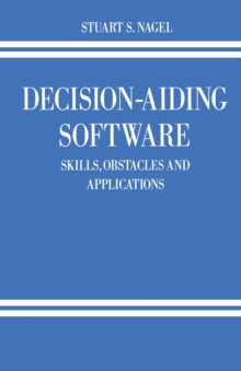 Decision-Aiding Software : Skills, Obstacles and Applications