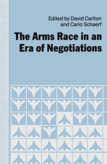 The Arms Race in an Era of Negotiations