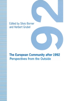 The European Community after 1992 : Perspectives from the Outside