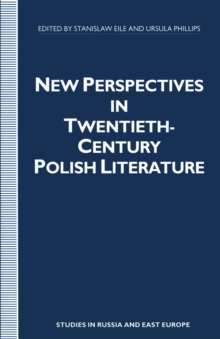 New Perspectives in Twentieth-Century Polish Literature : Flight from Martyrology