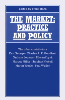 The Market : Practice and Policy