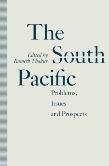 The South Pacific : Problems, Issues and Prospects