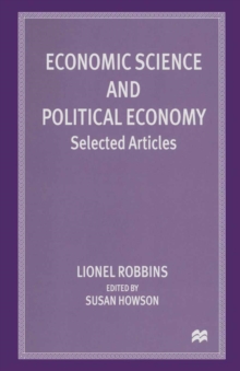 Economic Science and Political Economy : Selected Articles