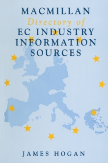 Macmillan Directory of EC Industry Information Sources