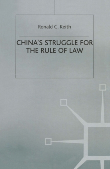 China's Struggle for the Rule of Law