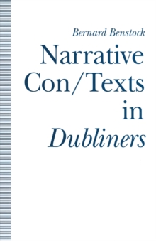 Narrative Con/Texts in Dubliners