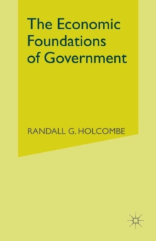 The Economic Foundations of Government