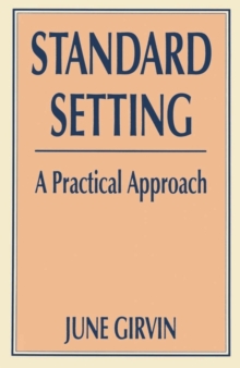 Standard Setting : A Practical Approach