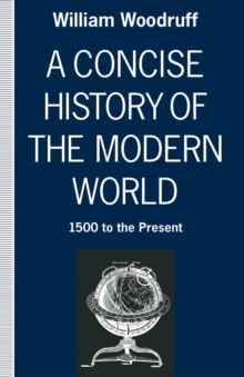 A Concise History of the Modern World : 1500 to the Present