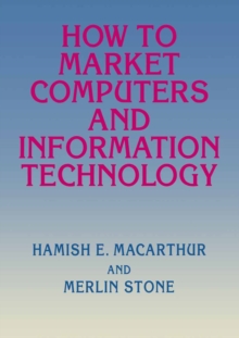 How to Market Computers and Information Technology