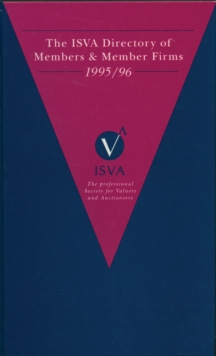 The Incorporated Society of Valuers and Auctioneers : Directory of Members and Member Firms 1995/96