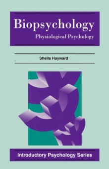 Biopsychology : Physiological Psychology