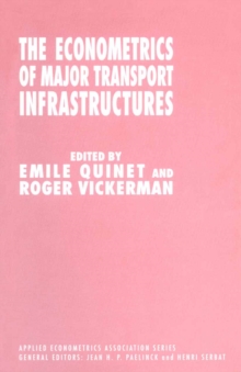 The Econometrics of Major Transport Infrastructures