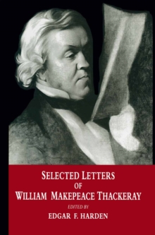 Selected Letters of William Makepeace Thackeray