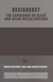 Resigners? The Experience of Black and Asian Police Officers