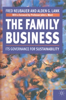 The Family Business : Its Governance for Sustainability