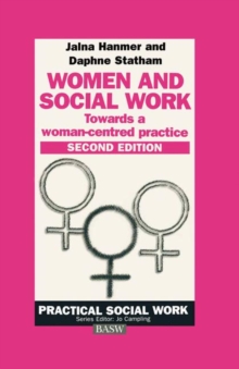 Women and Social Work : Towards a woman-centred practice