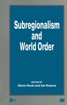 Subregionalism and World Order