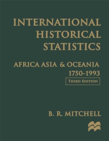 International Historical Statistics : Africa, Asia & Oceania, 1750-1993