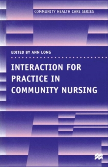 Interaction for Practice in Community Nursing