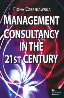 Management Consultancy in the 21st Century