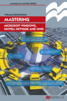 Mastering Microsoft Windows, Novell NetWare and UNIX