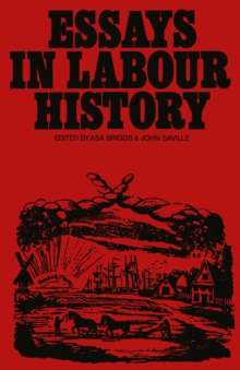 Essays in Labour History : In memory of G. D. H. Cole 25 September 1889-14 January 1959