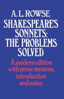 Shakespeare's Sonnets : The Problems Solved