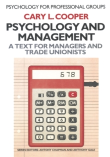 Psychology and Management : A text for managers and trade unionists, PDF eBook Psychology and Management : A text for managers and trade unionists, PDF eBook