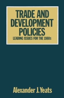 Trade and Development Policies : Leading Issues for the 1980s